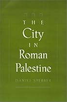The City in Roman Palestine
