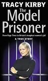 The Model Prisoner