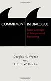 Commitment in Dialogue: Basic Concepts of Interpersonal Reasoning (Suny Series in Logic and Language)