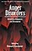 Anger Disorders: Definition, Diagnosis, And Treatment (Series in Clinical and Community Psychology)