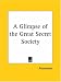 Book A Glimpse of the Great Secret Society