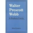 Walter Prescott Webb in Stephens County