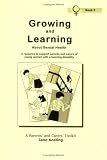 Growing and Learning About Sexual Health: Female Edition Bk. 3: A Resource to Support Parents and Carers of Young Women with a Learning Disability: Female Edition Bk. 3