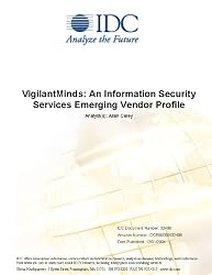 VigilantMinds: An Information Security Services Emerging Vendor Profile