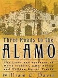Three Roads to the Alamo