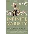 Infinite Variety: The Life & Legend of the Marchesa Casati, The Definitive Edition