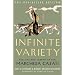 Infinite Variety: The Life & Legend of the Marchesa Casati, The Definitive Edition