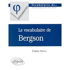 Le vocabulaire de Bergson