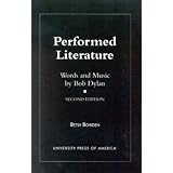 Performed Literature: Words and Music by Bob Dylan