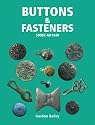 Buttons and Fasteners 500BC - AD1840