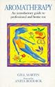 Aromatherapy: An Introductory Guide to Professional and Home Use (Alternative Health Guides)
