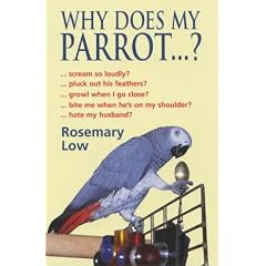 Why Does My Parrot...? (Why Does My . . . ?)