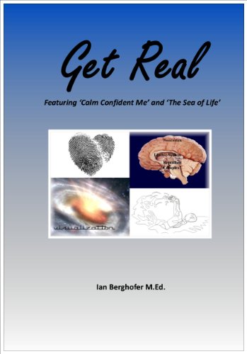 Get Real: Featuring 'Calm Confident Me' and 'The Sea of Life'