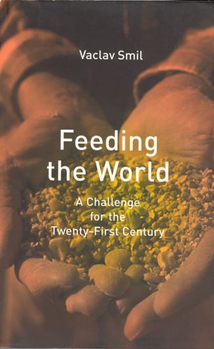 feeding the world a challenge for the twenty first century