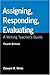 Assigning, Responding, Evaluating: A Writing Teacher's Guide, 4th Edition