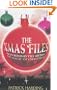 The Xmas Files: Facts Behind the Myths and Magic of Christmas