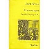 Produkt-Bild: Erinnerungen. Der Hof Ludwigs XIV.