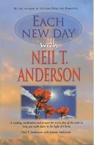 Each New Day with Neil T.Anderson