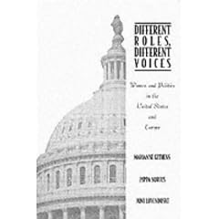 Different Roles, Different Voices: Women and Politics in the United States and Europe