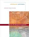 Electronic Commerce:  Security Risk Management and Control