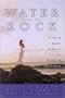 Water From The Rock: Finding God's Comfort in the Midst of Infertility
