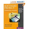 Software Project Survival Guide: How to be Sure Your First Important Project isn't Your Last (Pro -- Best Practices)