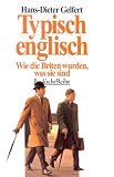 Produkt-Bild: Typisch englisch. Wie die Briten wurden, was sie sind.