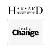 Leading Change: Why Transformation Efforts Fail (Harvard Business Review) | [John P. Kotter]