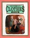 Review Hodder Wayland  / Victorian Clothes (Victorian Life)