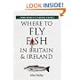 Where to Sea Fish in Britain and Ireland (John Bailey's fishing guides)