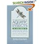 An Angler's Guide to Aquatic Insects and Their Imitations for All North America