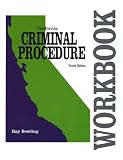 California Criminal Procedure Workbook