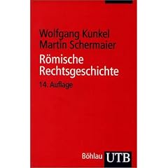 Römische Rechtsgeschichte. (Taschenbuch)