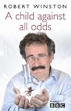 A Child Against All Odds