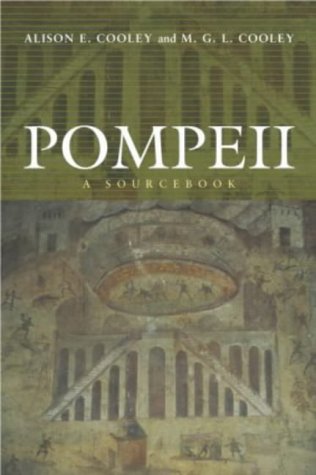 Pompeii: A Sourcebook