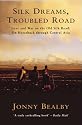 Silk Dreams, Troubled Road