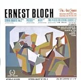 Ernest Bloch: String Quartet No. 2 / Prelude / Night / Two Pieces for String Quartet - Pro Arte Quartet