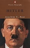 Hitler (Penguin Classic Biography)