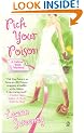 Pick Your Poison: A Yellow Rose Mystery (Yellow Rose Mysteries)