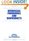 Interfacial Phenomena and Bioproducts (Biotechnology and Bioprocessing Series)