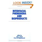 Click here to buy Interfacial Phenomena and Bioproducts (Biotechnology and Bioprocessing Series) by John L. Brash and Peter Wojciechowski.