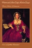 Review Pennsylvania State University Press  / Women and Art in Early Modern Europe: Patrons, Collectors and Connoisseurs