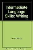 Intermediate language skills, writing