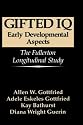 Gifted IQ: Early Developmental Aspects - The Fullerton Longitudinal Study