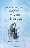 The Mind of Shakspeare