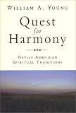 Borneo Dayak's-related products item: Quest for Harmony: Native American Spiritual Traditions