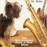 The Mrs. Ackroyd Rock `N Roll Show
