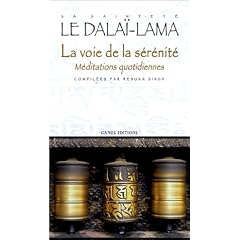 La Voie de la s�r�nit� : M�ditations quotidiennes