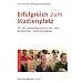 Erfolgreich zum Studienplatz: ZVS � NC � Auswahlgespr�che und -tests � Rechtsschutz � Studienplatzklage