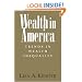 Wealth in America: Trends in Wealth Inequality